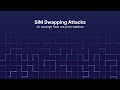 SIM Swapping Attacks
