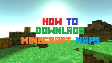 How to download Minecraft maps 1.8.3 pc