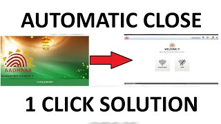 Aadhaar software Auto hide solution | UIDAI ECMP UCL | Automatic close Solution | 1 click solution screenshot 3