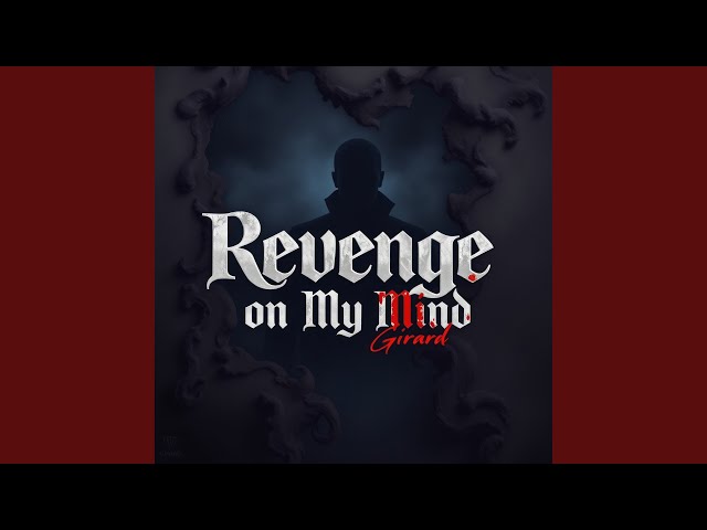 Revenge on My Mind