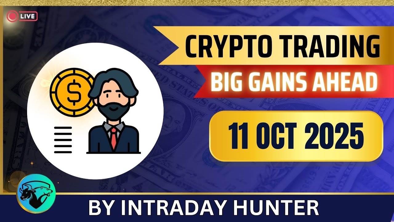 Live Crypto Trading 📈 11 October 2025 by Intraday Hunter
