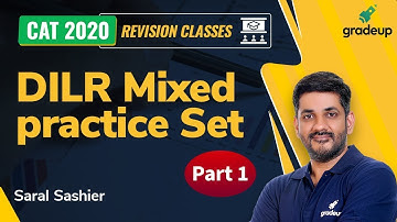 Mixed DILR Practice Set | CAT 2020 DILR | Revision Class | Part 1 | Saral Nashier | Gradeup