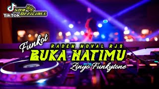 DJ VIRAL BUKA HATIMU {RADEN NOVAL RJS} || ZINYO FUNKYTONE