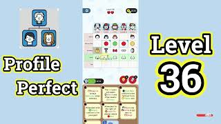 Profile Perfect Level 36 Walkthrough | Brain IQ Investigation Puzzle 🔍📱 | Mini Boss