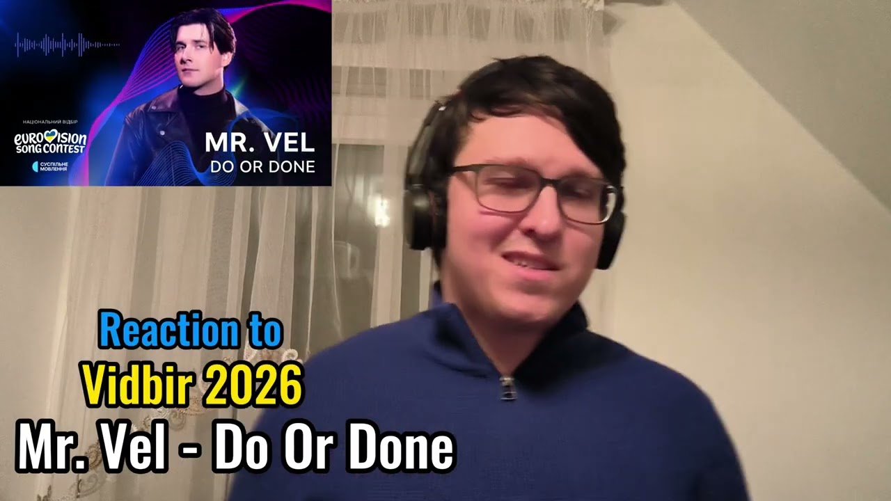 Vidbir 2026 Reactions: Mr. Vel - Do or Done