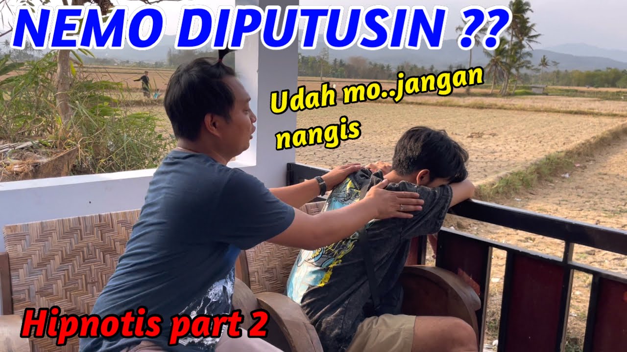 NEMO  NANGIS NANGIS KARNA DIPUTUSIN..?! || Hipnotis part 2