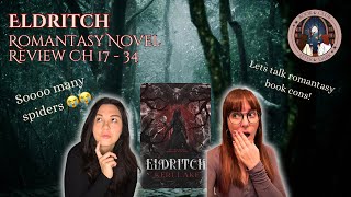 Eldritch (Ch. 17–34) Deep Dive: Dark Romantasy by Keri Lake!