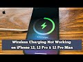 Wireless Charging Not Working on iPhone 12, 12 Pro, 12 Pro Max & 12 Mini [Fixed]