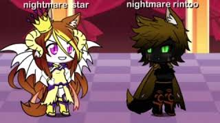 Nightmare Star Meet Nightmare Rintoo
