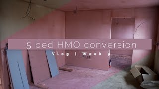 5 bed HMO Conversion Vlog | Week 9