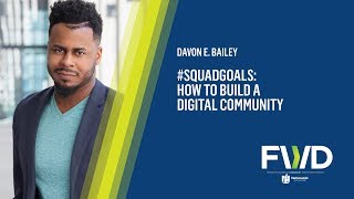 #SquadGoals:  How To Build A Digital Community