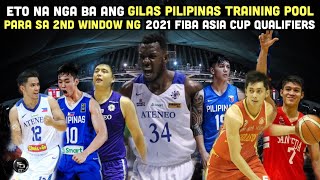 Ito na nga ba ang Training Pool ng GILAS PILIPINAS para sa 2nd Window ng FIBA Asia Cup Qualifiers?