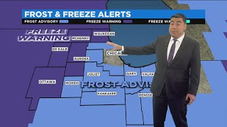 Chicago First Alert Weather: Frost, freeze alerts in place