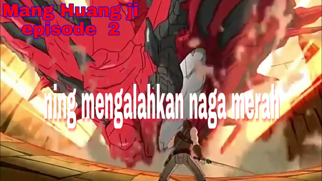 Mang Huang ji episode 2 - YouTube