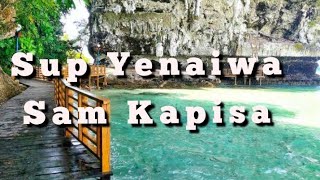 sup Yenaiwa ( lirik) oleh Sam Kapisa