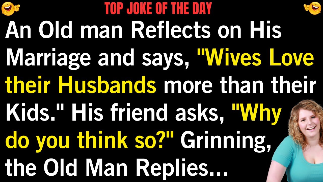 joke-of-the-day-why-wives-love-their-husbands-more-a-funny