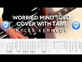 Myles Kennedy - Worried Mind Solo Cover WITH TABS