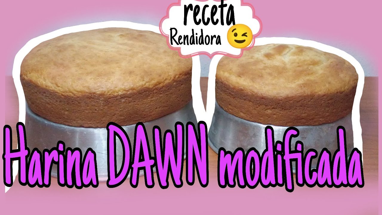 HARINA DAWN MODIFICADA PARA PASTEL RECETA | Postres katy ❤️ - YouTube