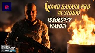 iClone 8 - AI Studio - Issues and Fixes - Nano Banana Pro