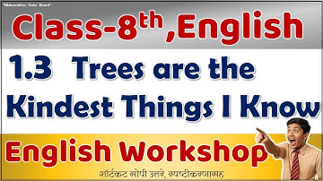 trees are the kindest things i know workshop ||trees are the kindest things i know english workshop