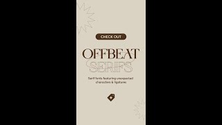 Check Out Offbeat Serifs 🚀