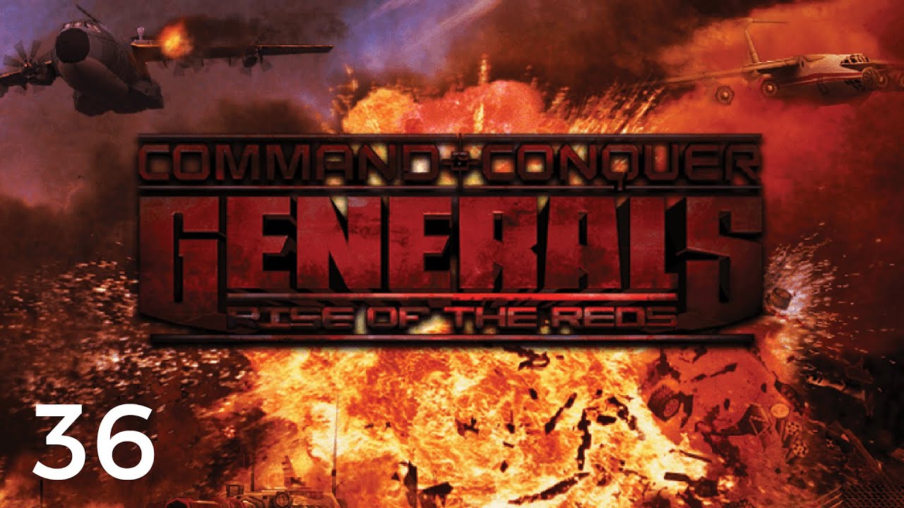 Let's Play Command & Conquer: Generals - Rise Of The Reds VCR #36 | China 2.3