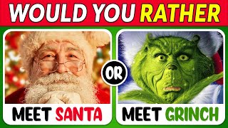 Would You Rather....? Christmas Edition 🎅🎁🎄