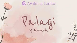 Palagi - Tj Monterde (Lyrics)