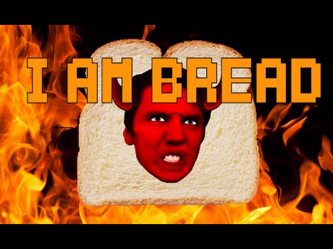 Bread Rage I am bread: RAGE!!!!!! - YouTube