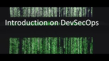 Introduction on DevSecOps
