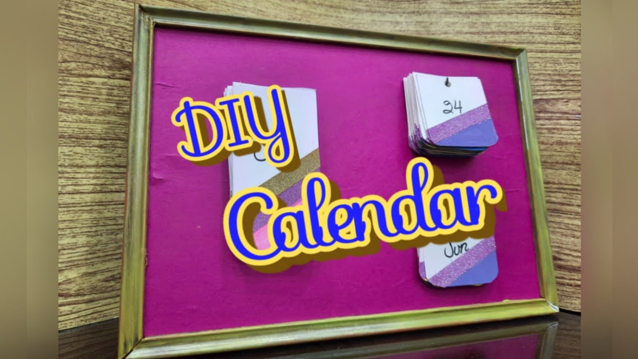 DIY CALENDAR/BEST OUT OF WASTE/DIY FRAME CALENDAR/RECYCLING IDEA
