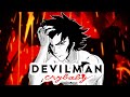 Seul pour sauver le monde  devilman crybaby