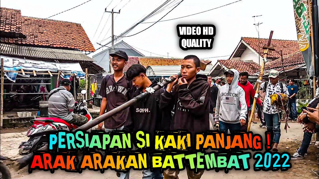 Persiapan Si Kaki Panjang❗Arak arakan BATTEMBAT 2022