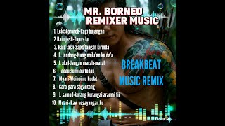 LAGU DUSUN DJ REMIX FULL ALBUM | BREAKBEAT DJ REMIX