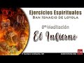 13 El Infierno (8ª Meditación)