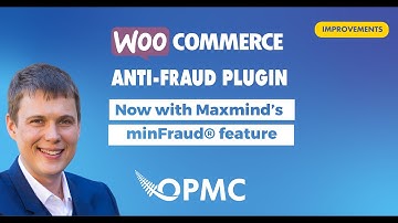WooCommerce Anti-Fraud Plugin - MaxMind