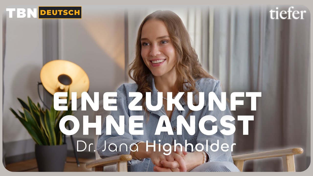 Dr. Jana Highholder: über Innere Ruhe und Zukunftsängste | TBN Deutsch