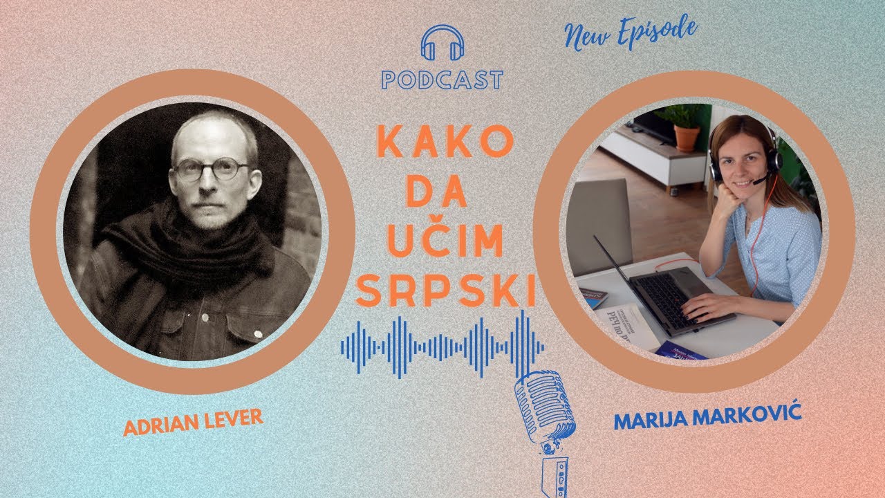 1 How To Learn Serbian Language Kako Da U im Srpski Jezik Adrian 1-how-to-learn-serbian-language-kako-da-u-im-srpski-jezik-adrian