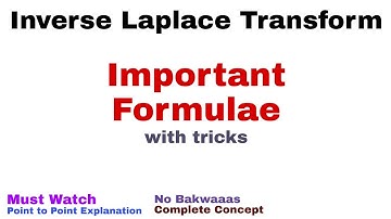 17. Inverse Laplace Transform | Important Formulae (with Tricks to remember) | Must Watch