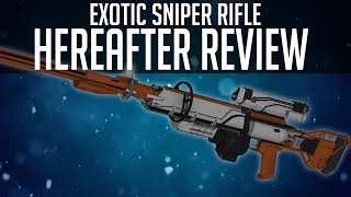 DESTINY HEREAFTER REVIEW! (Destiny Taken King Exotic Hereafter Multiplayer Sniper Gameplay)