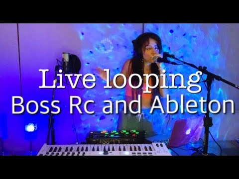 LIVE LOOPING WITH BOSS RC 505 IN ABLETON DAW - YOU DECIDE - ELECTRONICA ...