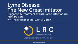 Diagnosis & Treatment of Tick-Borne Infections in Primary Care: Session from 08/09/2021