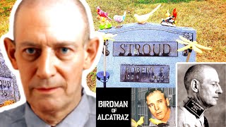 The BIRDMAN OF ALCATRAZ Was A LIE?! ROBERT STROUD Grave