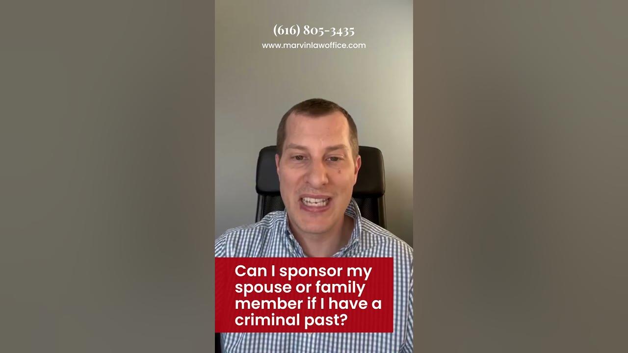 can-i-sponsor-my-spouse-or-family-member-if-i-have-a-criminal-past
