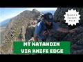 Mt Katahdin via Knife Edge Virtual Hike Trail Guide