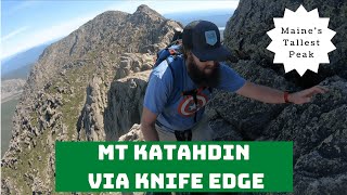 Mt Katahdin via Knife Edge Virtual Hike Trail Guide