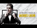 Las Mejores Frases de Jacques Lacan ✔️ Psicología