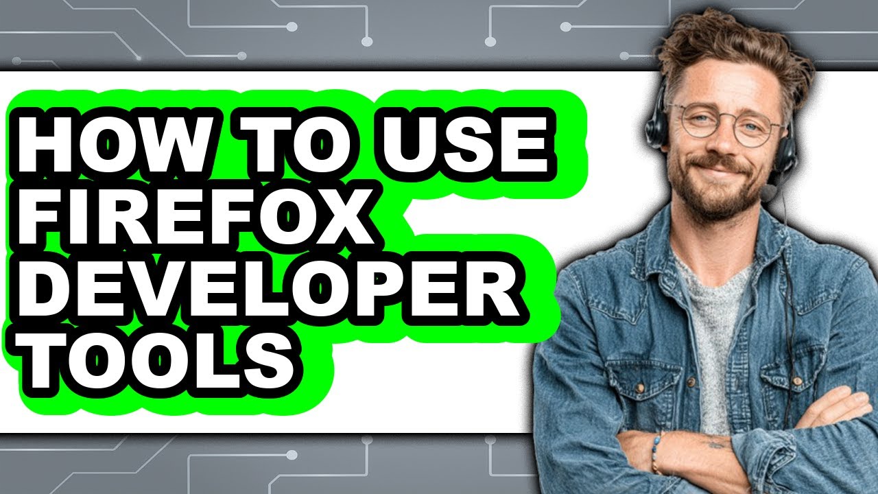 How to Use Firefox Developer Tools (updated) - YouTube