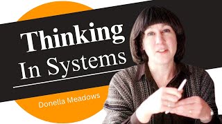 Unlock the Power of Systems Thinking | Exploring "Thinking in Systems" by Donella Meadows