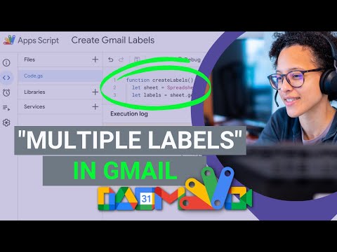 Create multiple labels in Gmail with Google Apps Script